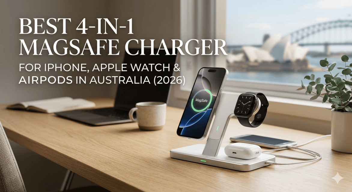Best 4-in-1 MagSafe Charger for iPhone, Apple Watch & AirPods in Australia (2026)
